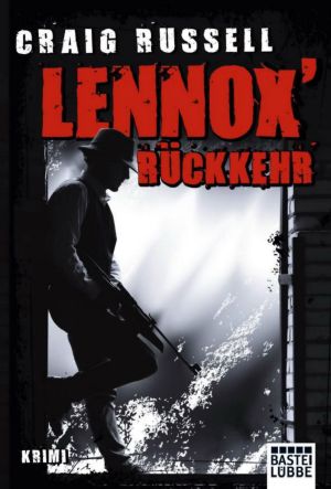 [Lennox 02] • Lennox Rückkehr